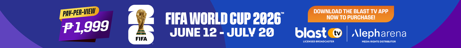 FIFA World Cup 2026 PPV P1,999 - June 12 to July 20. Download the BlastTV app to purchase.